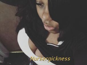 Nursergickness
