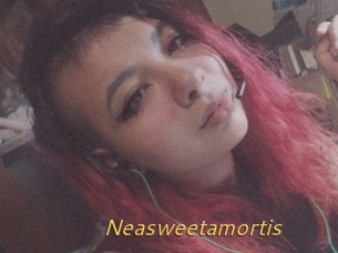 Neasweetamortis