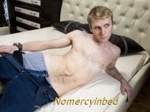 Nomercyinbed