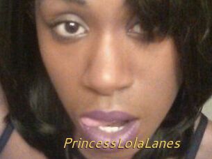 PrincessLolaLanes