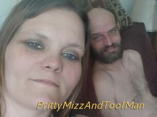 PrittyMizzAndToolMan