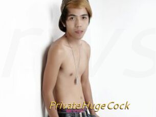 PrivateHugeCock