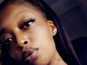 PushyMe