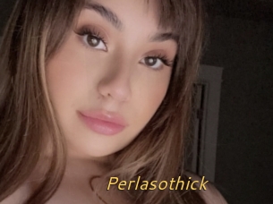 Perlasothick