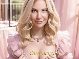 Queencucold