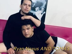 Ryan_Noxus_AND_TOMAS
