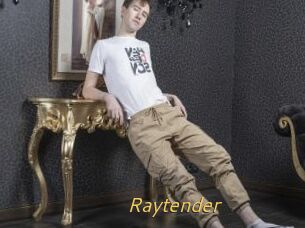 Raytender