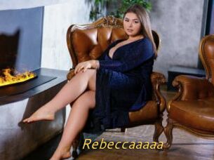 Rebeccaaaaa