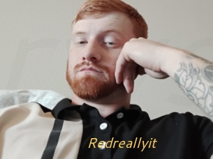 Redreallyit