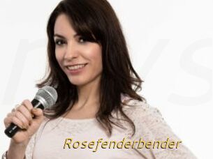 Rosefenderbender