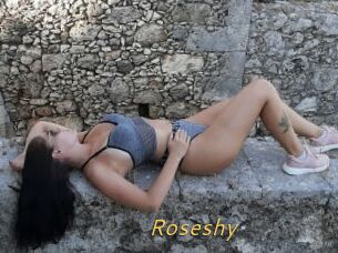 Roseshy
