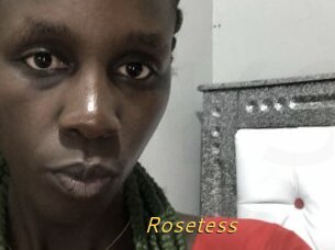 Rosetess