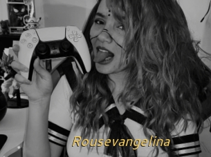 Rousevangelina