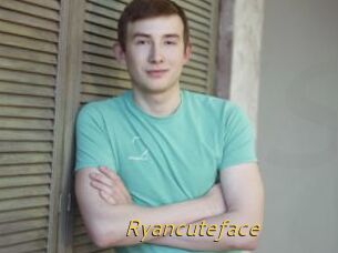 Ryancuteface