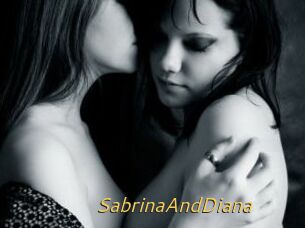 SabrinaAndDiana