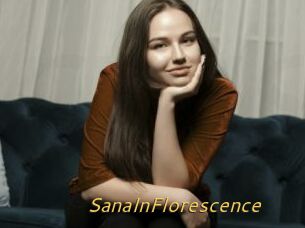 SanaInFlorescence