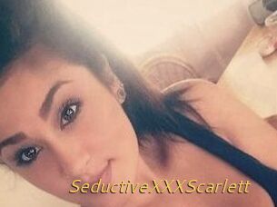 SeductiveXXXScarlett