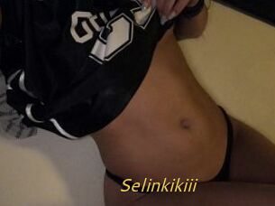 Selinkikiii