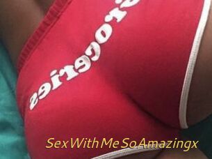 SexWithMeSoAmazingx