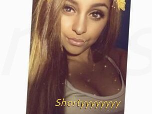 Shortyyyyyyyy