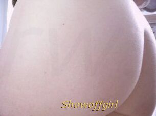 Showoffgirl
