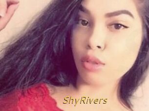 ShyRivers