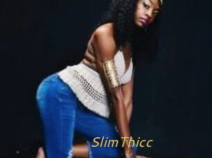 SlimThicc