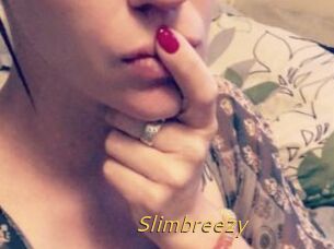 Slimbreezy