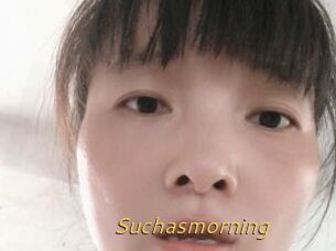 Suchasmorning