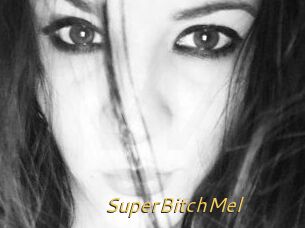SuperBitchMel