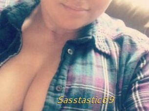 Sasstastic69