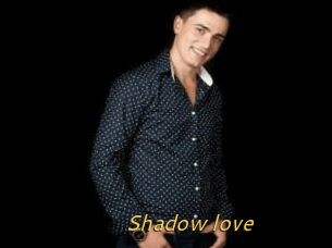 Shadow_love