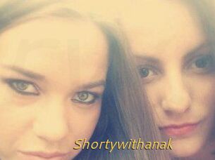 Shortywithanak
