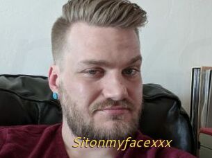Sitonmyfacexxx