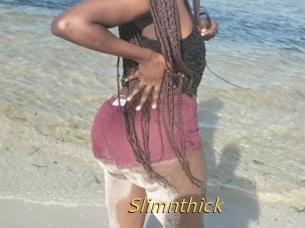 Slimnthick