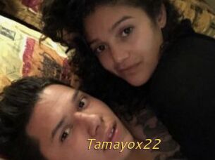 Tamayox22