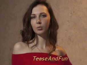 TeaseAndFun