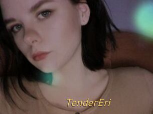 TenderEri