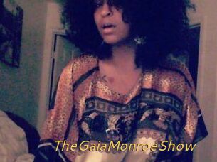 The_GaiaMonroe_Show