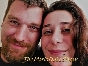 TheMariaDukeShow