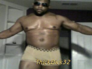 ThickDick32