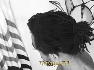 Timmy420