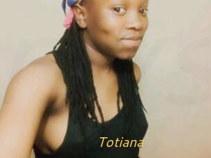 Totiana