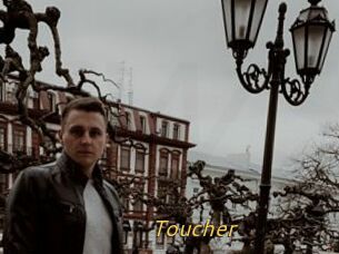 Toucher