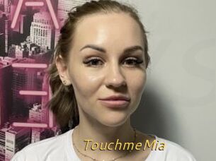 TouchmeMia