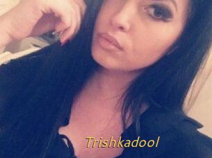 Trishkadool