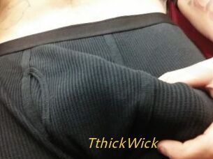 TthickWick