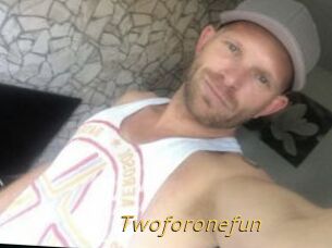 Twoforonefun