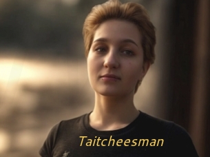 Taitcheesman