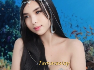 Tamaraslay